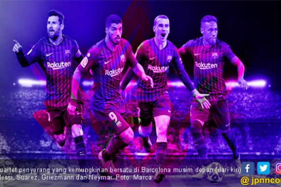 Messi, Suarez, Griezmann dan Neymar di Barcelona, Ada Lawan? - JPNN.COM