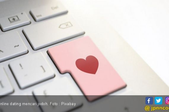 Cari Jodoh Lewat Online Dating ? Baca Petunjuk Ini Dulu - JPNN.COM