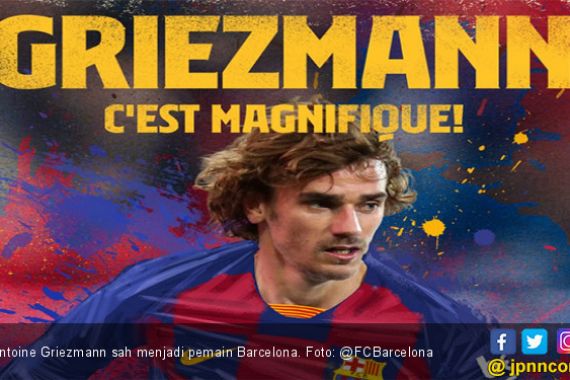 Rp 1,8 Triliun! Antoine Griezmann Resmi Milik Barcelona - JPNN.COM