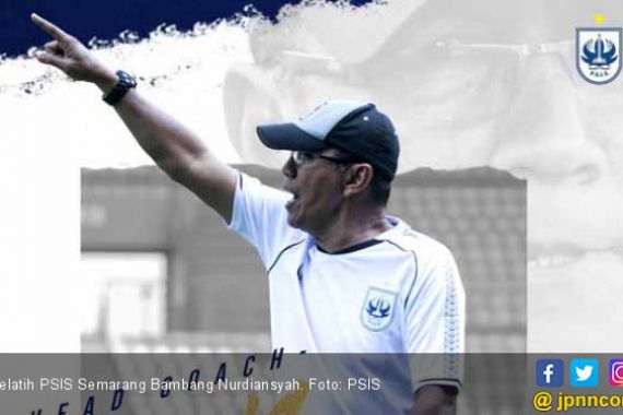 Latih PSIS Semarang, Bambang Nurdiansyah Ingin Ulangi Memori 2005 - JPNN.COM