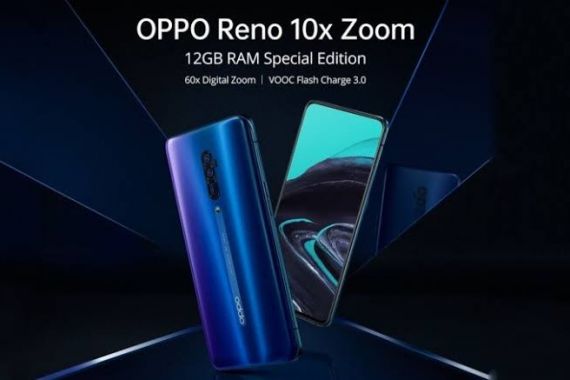 Oppo Reno 10x Zoom RAM 12 GB Dijual Lebih Murah - JPNN.COM