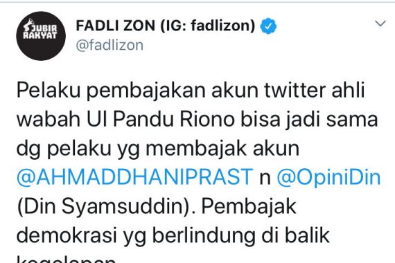 Setelah Din Syamsuddin dan Ahmad Dhani, Fadli Zon Kecam Pembajakan Akun Pakar Kesehatan UI - JPNN.COM