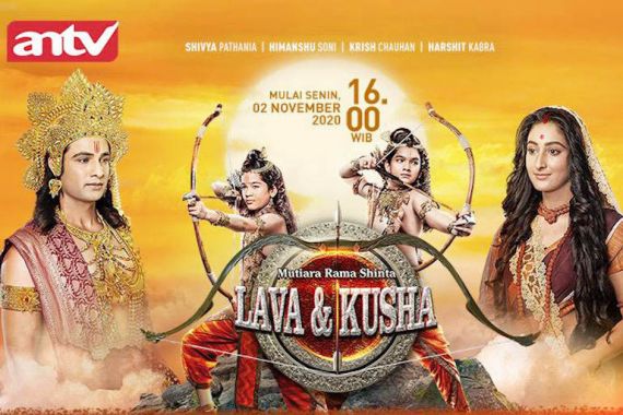 Lava & Kusha dan Shehrazat, Dua Serial Baru di ANTV - JPNN.COM