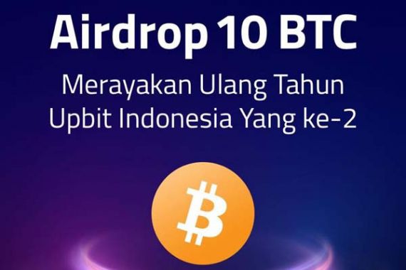 Upbit Bagi-Bagi Airdrop 10 BTC - JPNN.COM