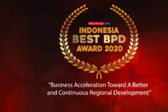 Selamat, 26 Bank Raih Indonesia Best BPD Award 2020 - JPNN.COM