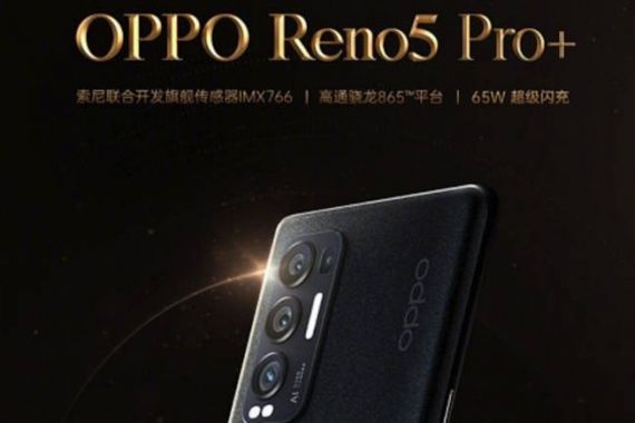 Oppo Reno5 Pro+ 5G Resmi Diluncurkan, Intip Harga dan Spesifikasi - JPNN.COM