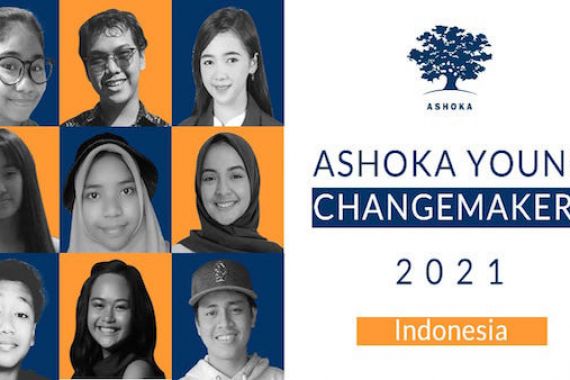 9 Remaja Pembaharu Ashoka Young Changemaker 2021 Menawarkan Solusi Kreatif Bagi Masalah Sosial dan LH - JPNN.COM