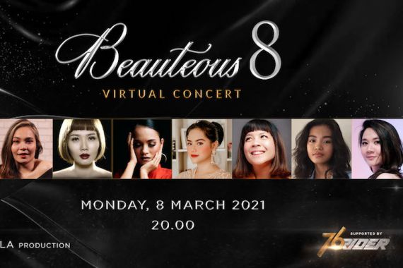 Konser Virtual Beauteous 8 Bakal Dipenuhi Aksi Para Wanita - JPNN.COM