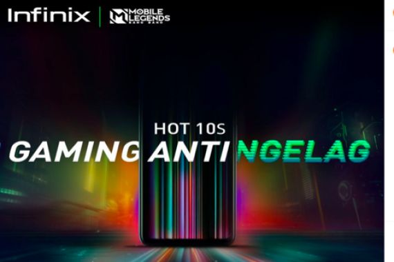 Gandeng MLBB, Infinix Hot 10S Resmi Meluncur di Indonesia - JPNN.COM