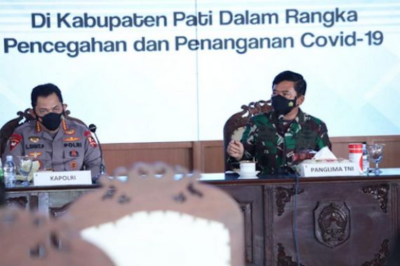 Soal Penanganan Covid-19 di Kabupaten Pati, Begini Respons Panglima TNI - JPNN.COM