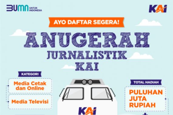 KAI Gelar Anugerah Jurnalistik, Total Hadiah Puluhan Juta - JPNN.COM