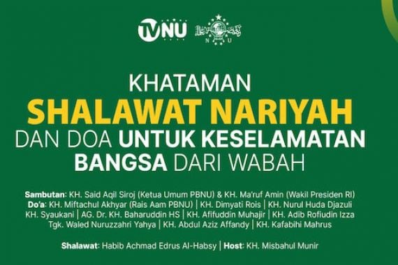 Sejumlah Ulama Terkemuka Akan Hadiri Khataman Selawat Nariyah dan Doa untuk Keselamatan Bangsa - JPNN.COM