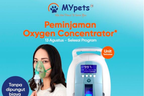Mypets Group Beri Pinjaman Alat Oksigen Concentrator kepada Pasien Covid-19 - JPNN.COM