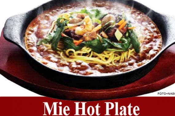 Awas! Panas dengan Mi Hot Plate - JPNN.COM