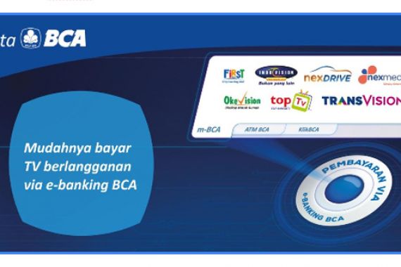 Nonton TV Kabel, Bayar Dengan Mudah Lewat e-Banking BCA - JPNN.COM
