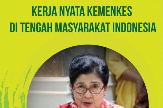 2 Tahun Jokowi-JK, Bukti Nyata Kemenkes Jaga Kesehatan Rakyat - JPNN.COM